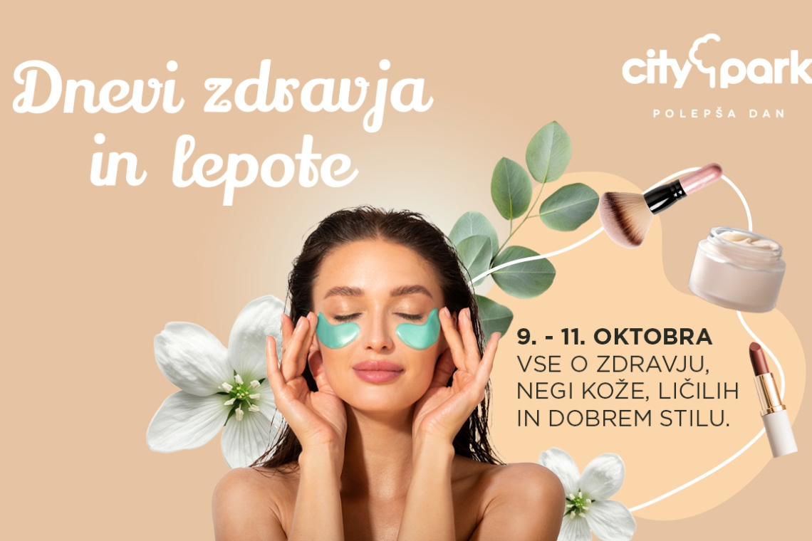 Citypark bo konec tedna v znamenju zdravja, nege in osebnega sloga